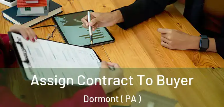  Assign Contract To Buyer Dormont ( PA )