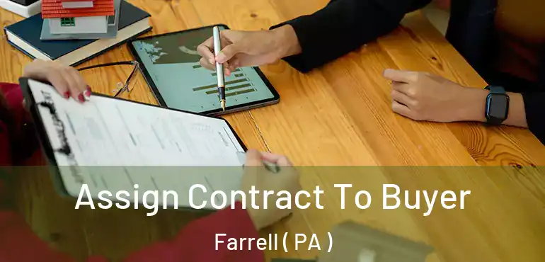  Assign Contract To Buyer Farrell ( PA )