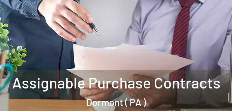  Assignable Purchase Contracts Dormont ( PA )