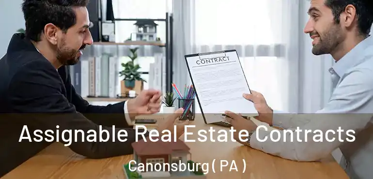 Assignable Real Estate Contracts Canonsburg ( PA )