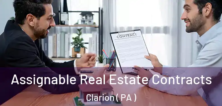  Assignable Real Estate Contracts Clarion ( PA )