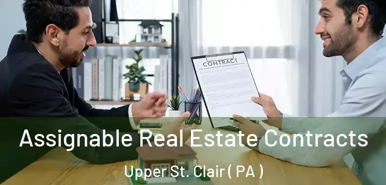  Assignable Real Estate Contracts Upper St. Clair ( PA )