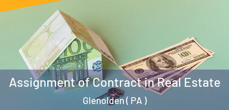  Assignment of Contract in Real Estate Glenolden ( PA )