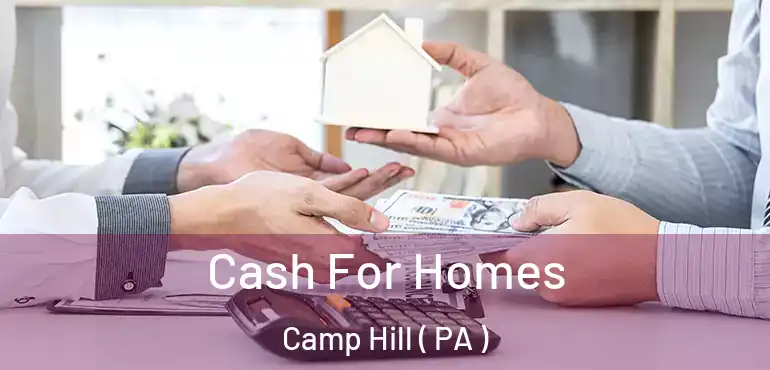 Cash For Homes Camp Hill ( PA )