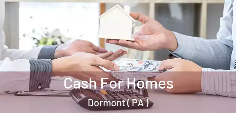 Cash For Homes Dormont ( PA )