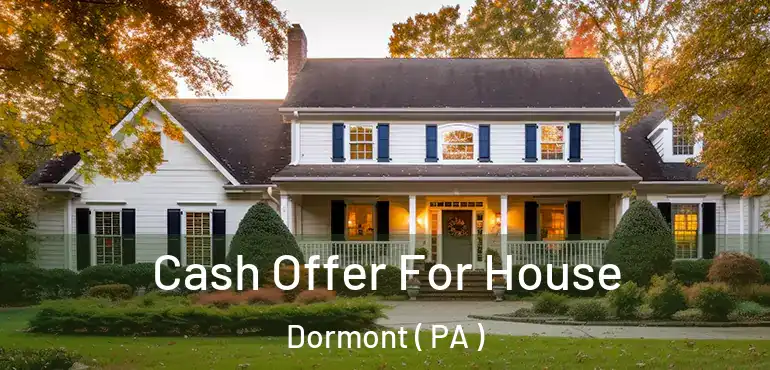  Cash Offer For House Dormont ( PA )