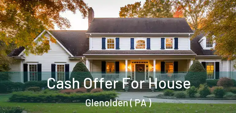  Cash Offer For House Glenolden ( PA )