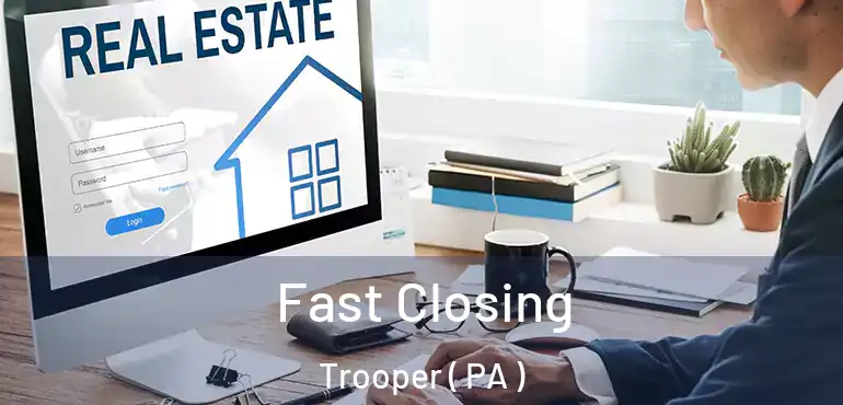  Fast Closing Trooper ( PA )