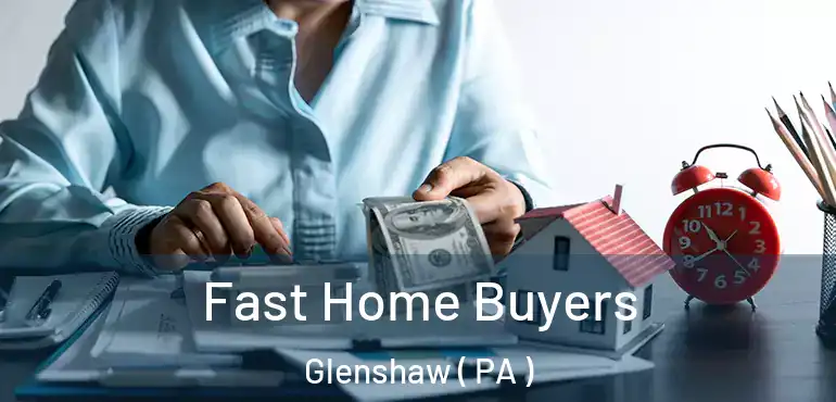  Fast Home Buyers Glenshaw ( PA )