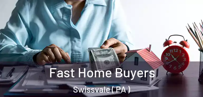  Fast Home Buyers Swissvale ( PA )