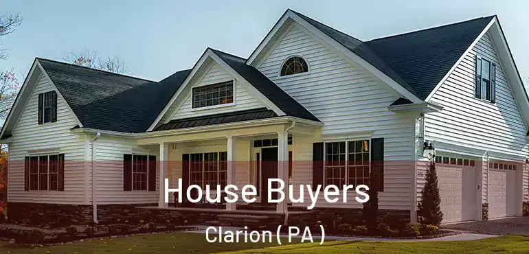  House Buyers Clarion ( PA )