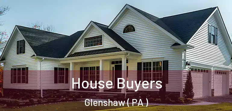  House Buyers Glenshaw ( PA )