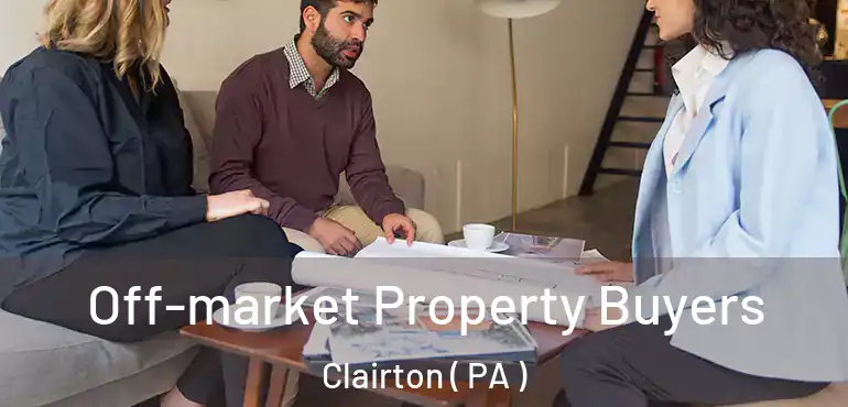  Off-market Property Buyers Clairton ( PA )