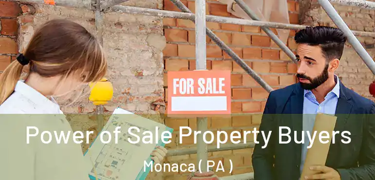  Power of Sale Property Buyers Monaca ( PA )