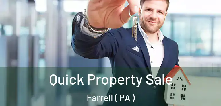  Quick Property Sale Farrell ( PA )
