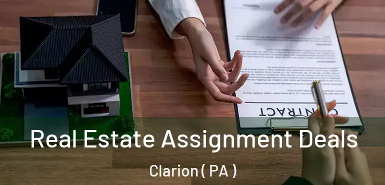  Real Estate Assignment Deals Clarion ( PA )
