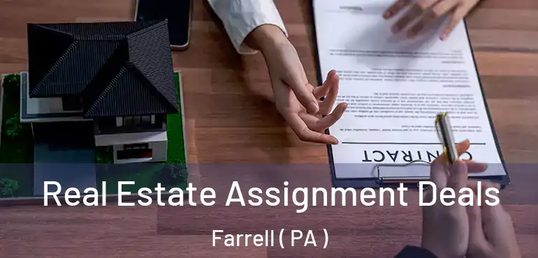  Real Estate Assignment Deals Farrell ( PA )