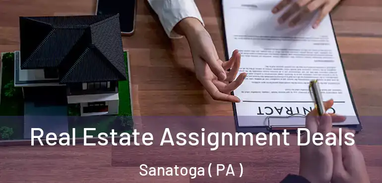  Real Estate Assignment Deals Sanatoga ( PA )