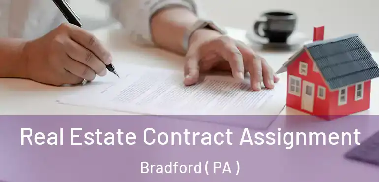  Real Estate Contract Assignment Bradford ( PA )