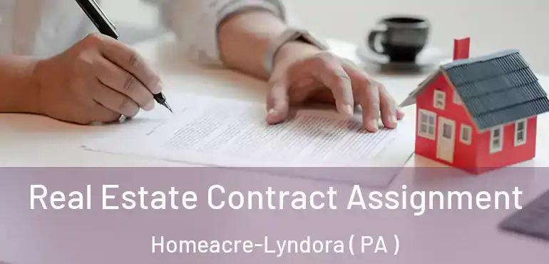  Real Estate Contract Assignment Homeacre-Lyndora ( PA )