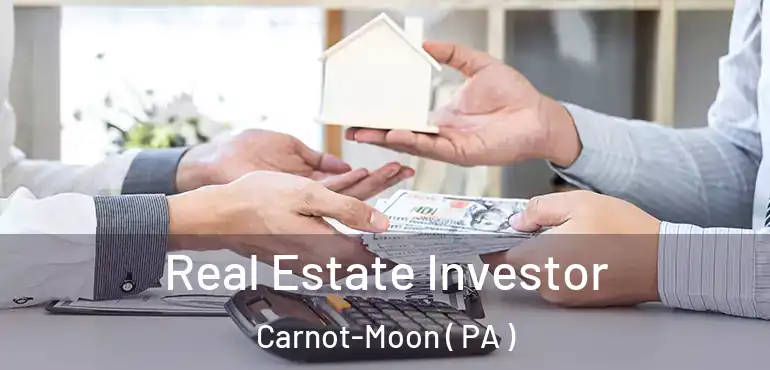  Real Estate Investor Carnot-Moon ( PA )