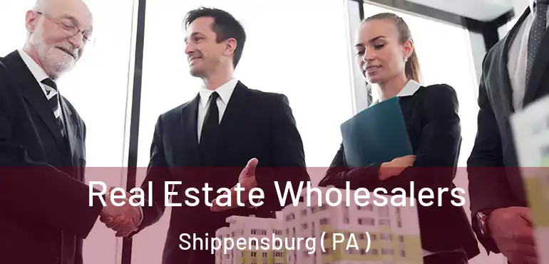  Real Estate Wholesalers Shippensburg ( PA )
