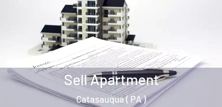  Sell Apartment Catasauqua ( PA )