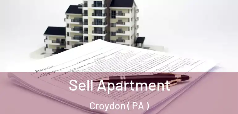  Sell Apartment Croydon ( PA )