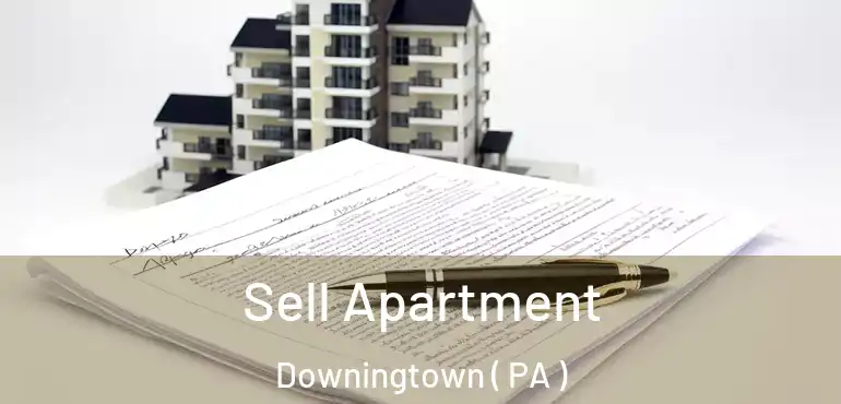  Sell Apartment Downingtown ( PA )