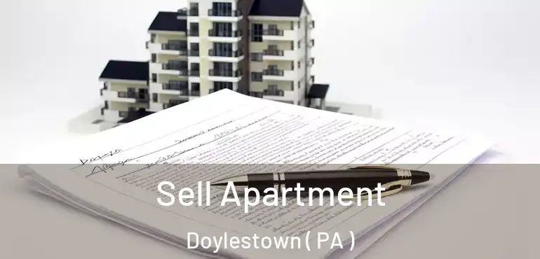  Sell Apartment Doylestown ( PA )