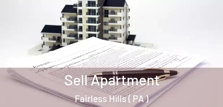  Sell Apartment Fairless Hills ( PA )