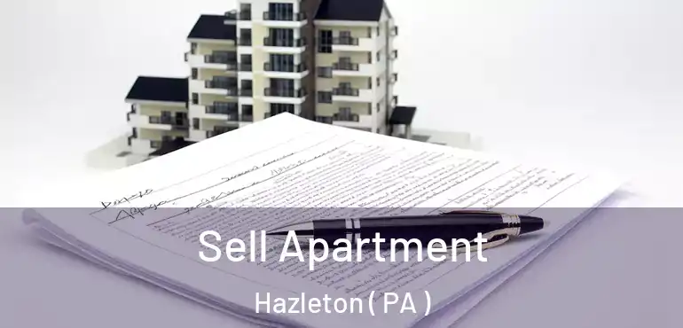  Sell Apartment Hazleton ( PA )