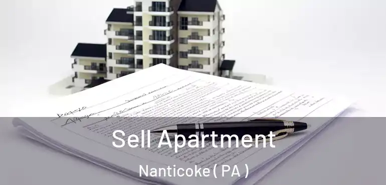  Sell Apartment Nanticoke ( PA )