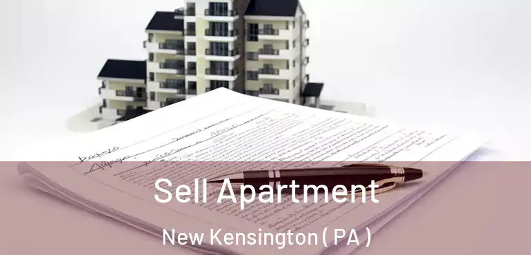  Sell Apartment New Kensington ( PA )