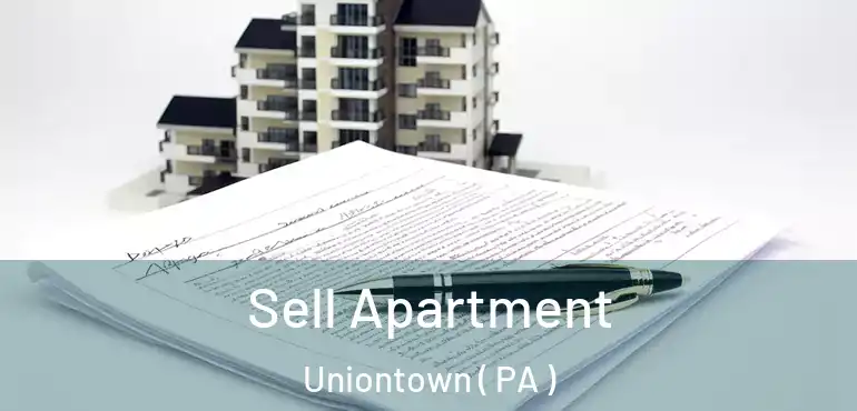  Sell Apartment Uniontown ( PA )