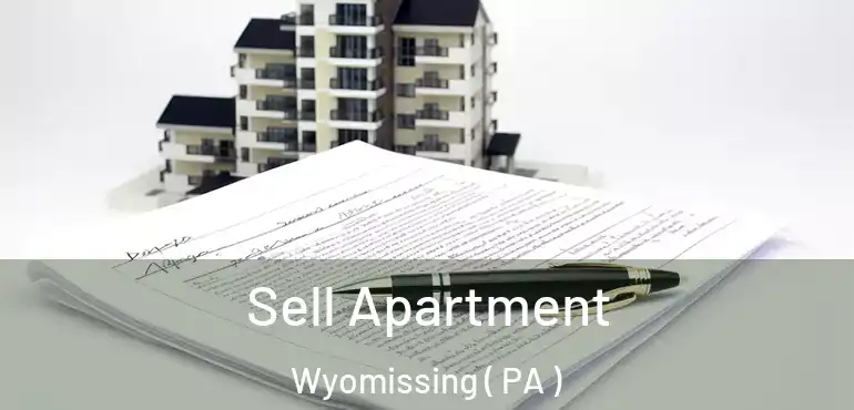  Sell Apartment Wyomissing ( PA )