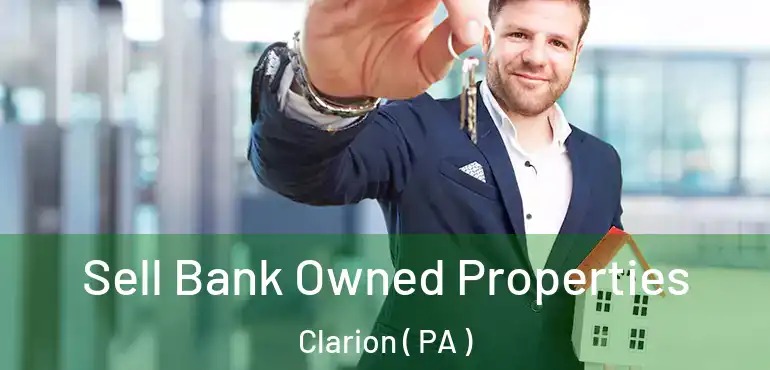  Sell Bank Owned Properties Clarion ( PA )