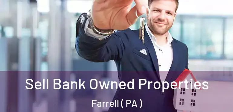  Sell Bank Owned Properties Farrell ( PA )