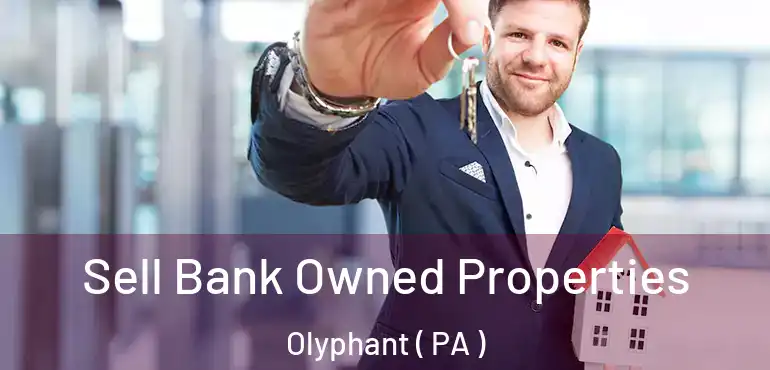  Sell Bank Owned Properties Olyphant ( PA )