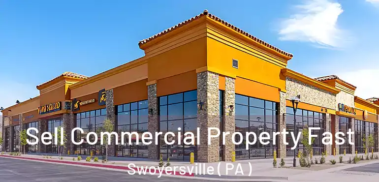  Sell Commercial Property Fast Swoyersville ( PA )