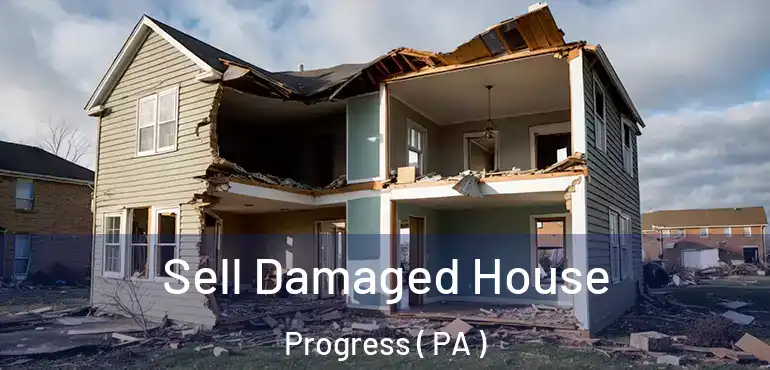  Sell Damaged House Progress ( PA )