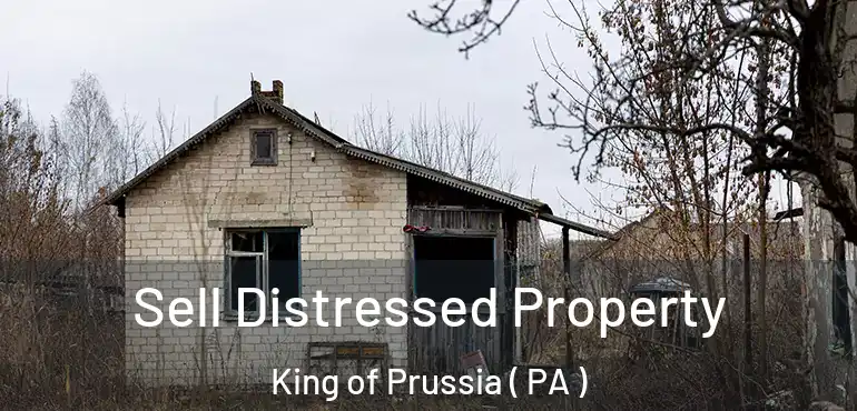  Sell Distressed Property King of Prussia ( PA )