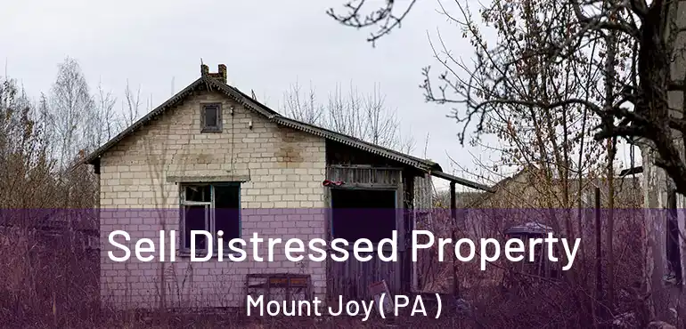  Sell Distressed Property Mount Joy ( PA )