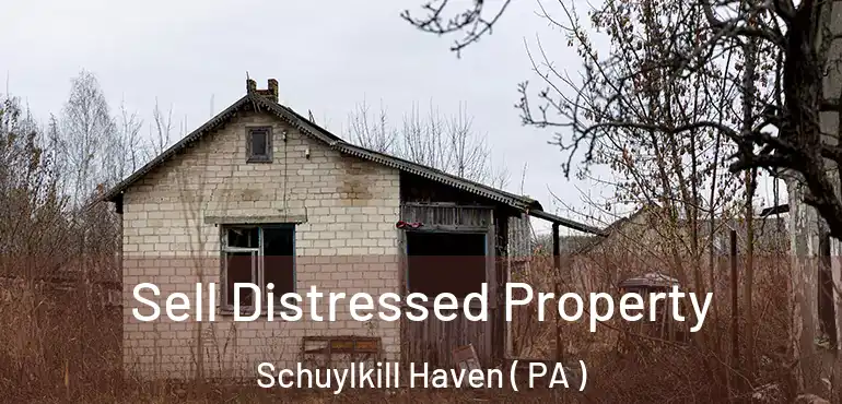  Sell Distressed Property Schuylkill Haven ( PA )