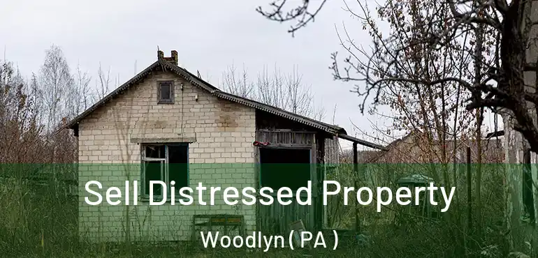  Sell Distressed Property Woodlyn ( PA )