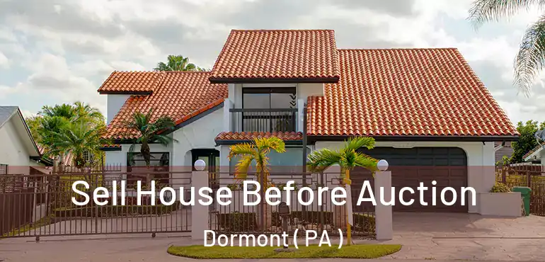  Sell House Before Auction Dormont ( PA )