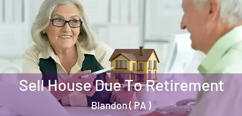  Sell House Due To Retirement Blandon ( PA )