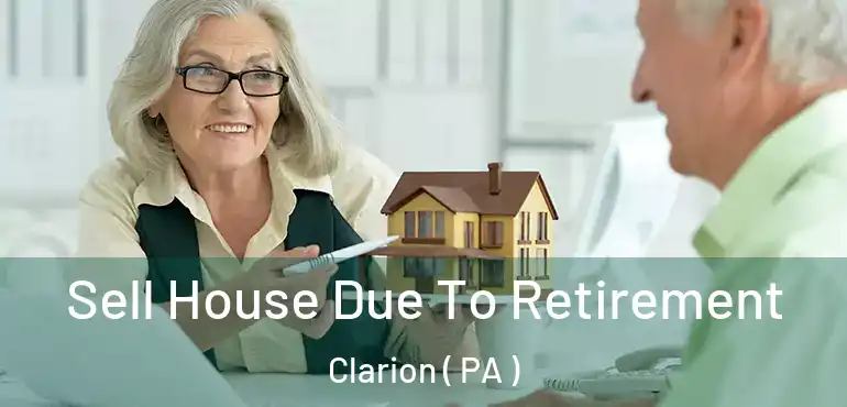  Sell House Due To Retirement Clarion ( PA )