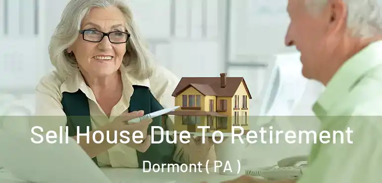  Sell House Due To Retirement Dormont ( PA )