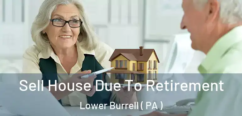  Sell House Due To Retirement Lower Burrell ( PA )
